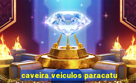 caveira veiculos paracatu